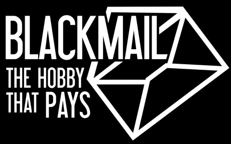 blackmail-the-hobby-that-pays